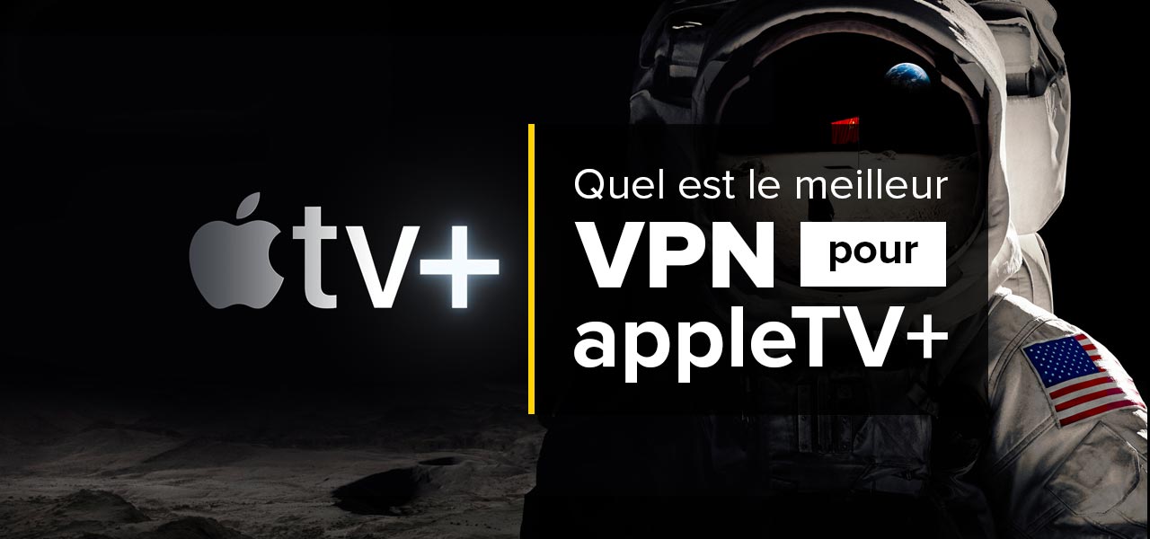 streaming apple tv plus vpn