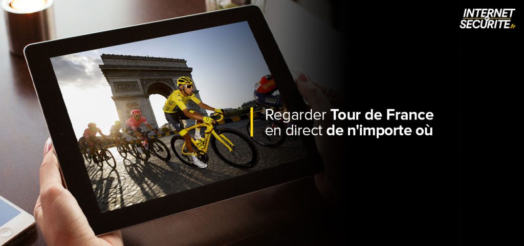 Le Tour de France en direct gratuit en 2024 | InternetetSécurité.fr