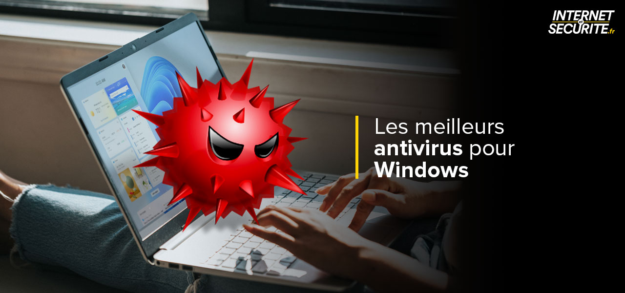 meilleurs antivirus windows