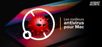 Le meilleur antivirus Mac 2025 ? Notre test complet