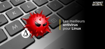 Le meilleur antivirus pour Linux en 2025
