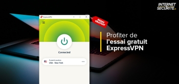 Comment profiter de l’essai gratuit ExpressVPN ? (mode d’emploi 2025)