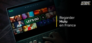 Hulu en France : comment faire pour y accéder ?