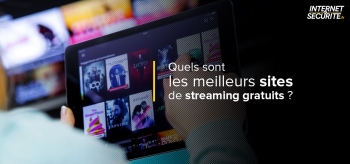 Notre top 10 des meilleurs sites de streaming gratuit de 2025
