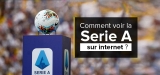 Calcio en direct : comment voir le streaming Serie A en 2022 ?