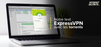 ExpressVPN P2P : la meilleure solution pour le torrenting en 2025 ?