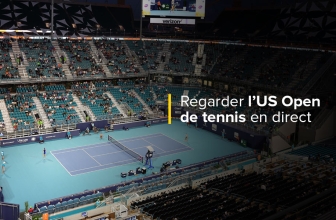 Regarder l’US Open de tennis en direct gratuitement en 2023