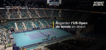 Regarder l’US Open de tennis en direct gratuitement en 2024